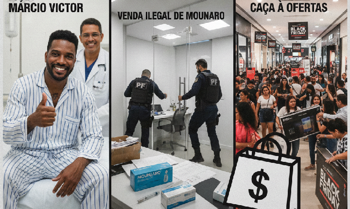 De Alta de Cantor a Operação Policial e Black Friday Agitada